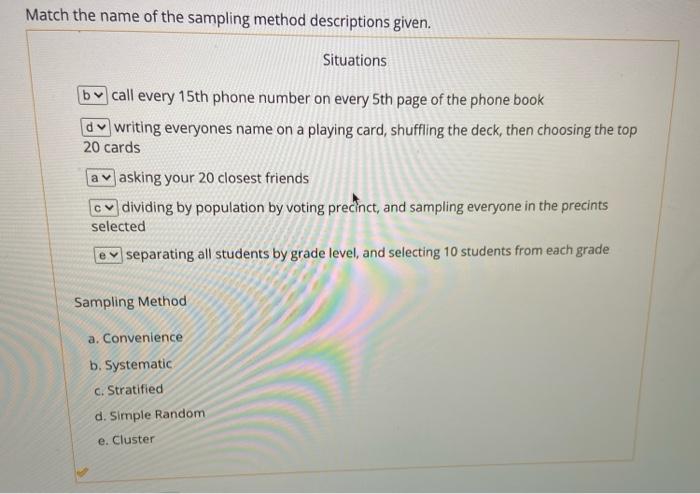 Match the name of the sampling method descriptions given